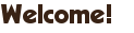 Welcome!